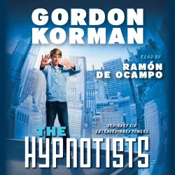 Cover - Gordon Korman - The Hypnotists 1 - The Hypnotists