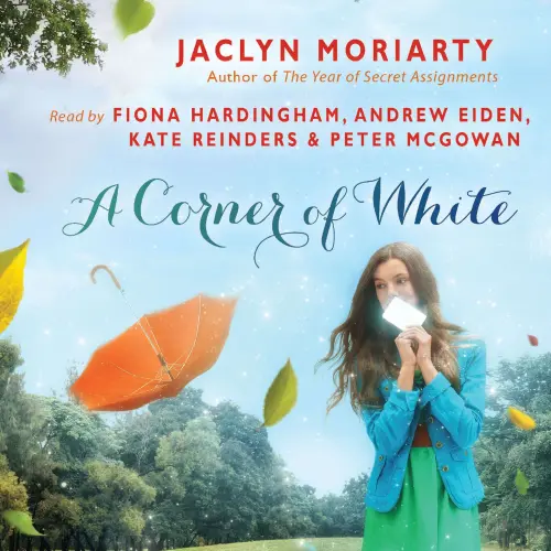 Cover - Jaclyn Moriarty - The Colors of Madeleine - Book 1 - A Corner of White