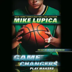 Cover - Mike Lupica - Game Changers 2 - Play Makers