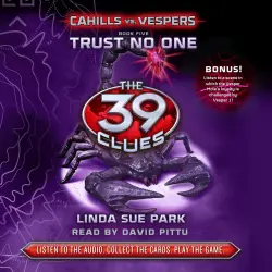 Cover - Linda Sue Park - The 39 Clues: Cahills vs. Vespers - Book 5 - Trust No One