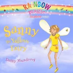 Cover - Daisy Meadows - Rainbow Magic: Sunny the Yellow Fairy