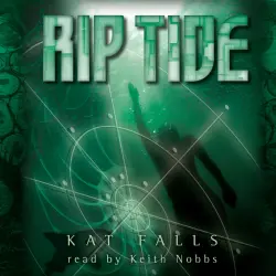 Cover - Kat Falls - Dark Life - Book 2 - Rip Tide
