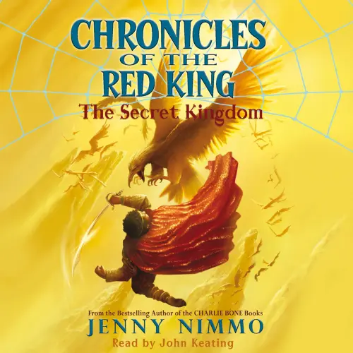 Cover - Jenny Nimmo - Chronicles of the Red King - Book 1 - The Secret Kingdom