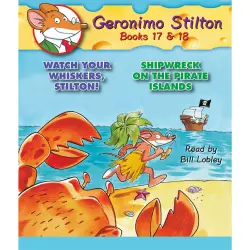Cover - Geronimo Stilton - Geronimo Stilton - Books 17 - 18 - Watch Your Whiskers, Stilton! / Shipwreck on the Pirate Islands