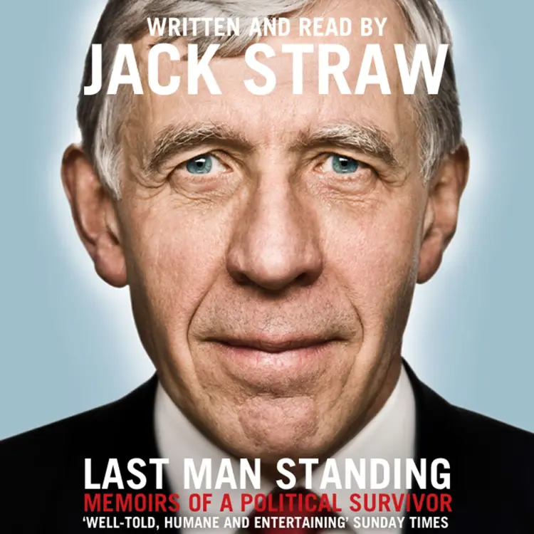 Cover von Jack Straw - Last Man Standing - Memoirs of a Political Survivor