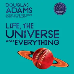 Cover - Douglas Adams - The Hitchhiker's Guide to the Galaxy - Book 3 - Life, the Universe and Everything