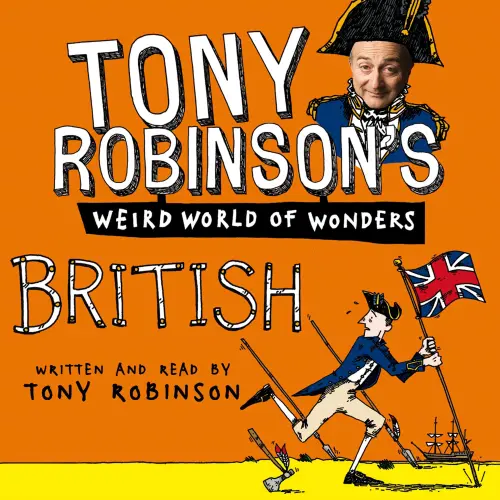 Cover von Sir Tony Robinson - Sir Tony Robinson's Weird World of Wonders - British