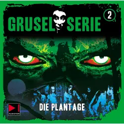 Cover - Gruselserie - Folge 2 - Die Plantage