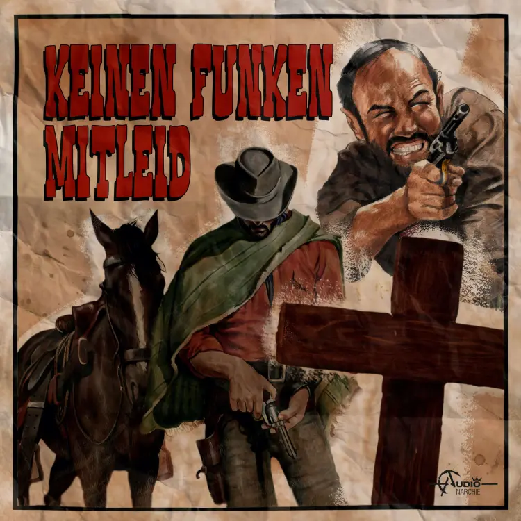 Cover von Italo-Western - Folge 1 - Keinen Funken Mitleid