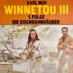 Cover - Karl May - Folge 1 - Die Eisenbahnräuber