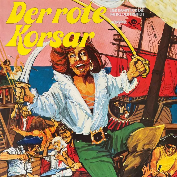 Cover von J. F. Cooper - Der rote Korsar - Der Kampf für die Fahne der Freiheit