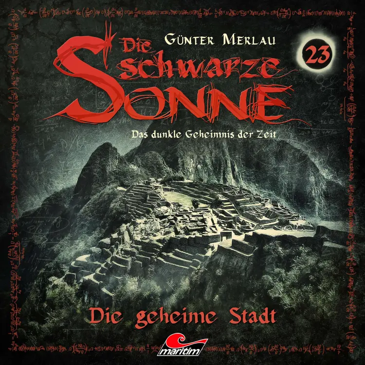 Cover von Die schwarze Sonne - Folge 23 - Die geheime Stadt