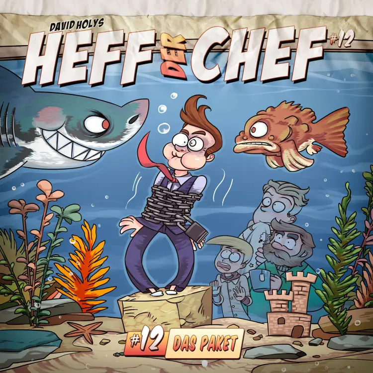 Cover von Heff der Chef - Folge 12 - Das Paket