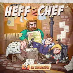 Cover - Heff der Chef - Folge 5 - Die Finanzkrise