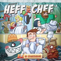 Cover - Heff der Chef - Folge 4 - Im Krankenhaus