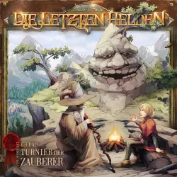 Cover - Die letzten Helden - Folge 8 - Das Turnier der Zauberer