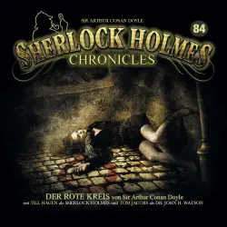 Cover - Sherlock Holmes Chronicles - Folge 84 - Der rote Kreis