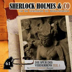Cover - Sherlock Holmes & Co - Folge 61 - Die Spur des Verderbens, Episode 1