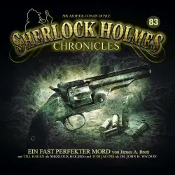Cover - Sherlock Holmes Chronicles - Folge 83 - Ein fast perfekter Mord