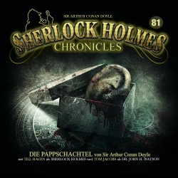 Cover - Sherlock Holmes Chronicles - Folge 81 - Die Pappschachtel