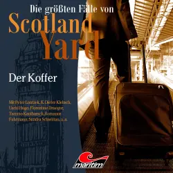 Cover - Die größten Fälle von Scotland Yard - Folge 47 - Der Koffer