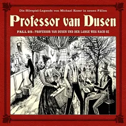 Cover - Professor van Dusen - Fall 25 - Professor van Dusen und der lange Weg nach Oz
