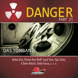 Cover - Danger - Part 21 - Das Tonband