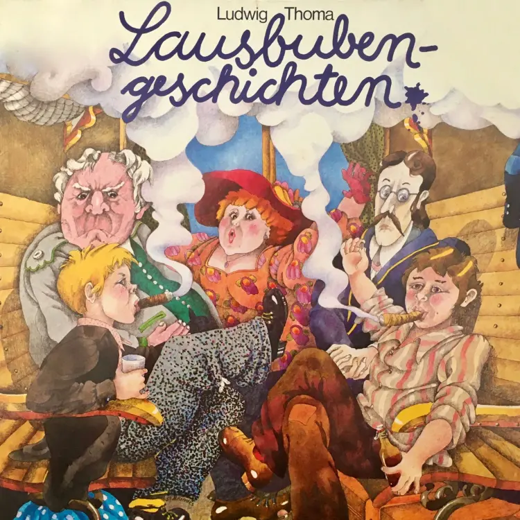 Cover von Ludwig Thoma - Ludwig Thoma - Lausbubengeschichten