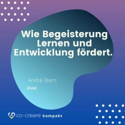 Cover - Co-Creare - Wie Begeisterung Lernen und Entwicklung fördert - Schule, Erziehung und Lernen neu denken - Alternative Konzepte