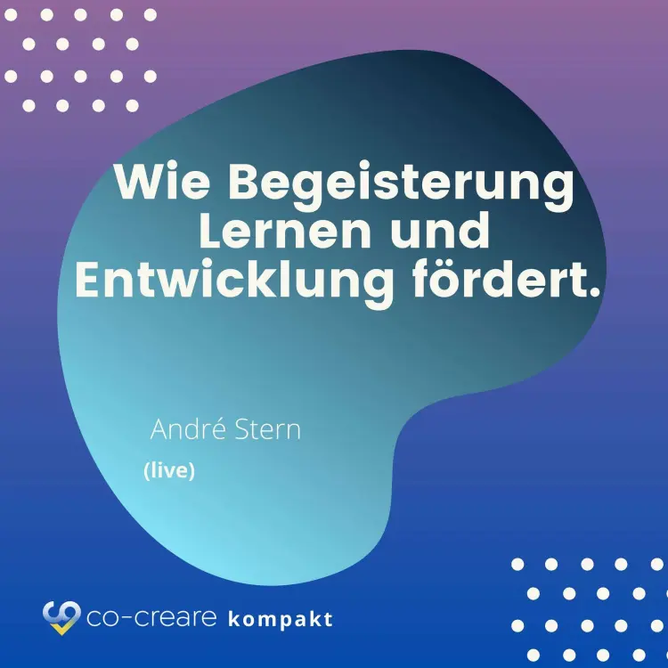 Cover von Co-Creare - Wie Begeisterung Lernen und Entwicklung fördert - Schule, Erziehung und Lernen neu denken - Alternative Konzepte
