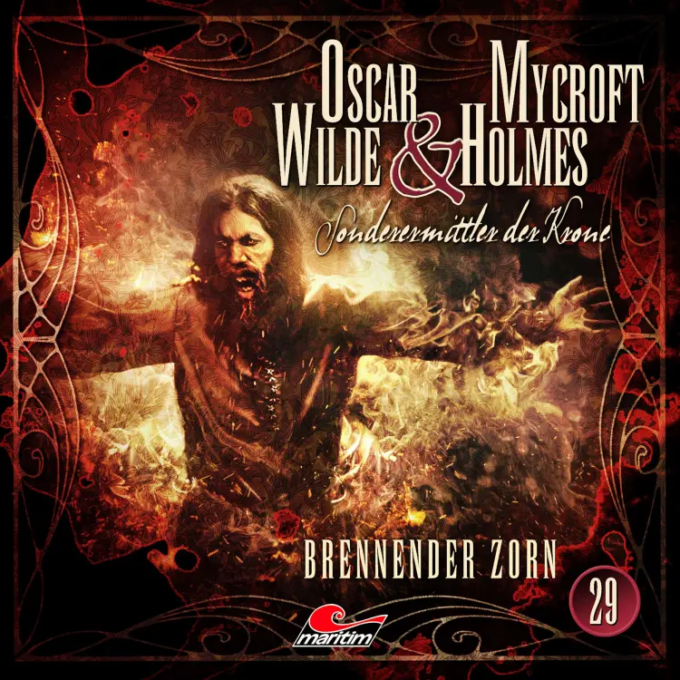 Cover von Oscar Wilde & Mycroft Holmes - Folge 29 - Brennender Zorn