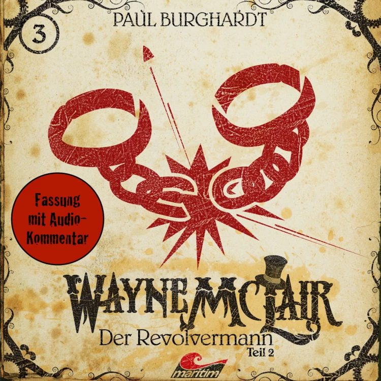 Cover von Wayne McLair - Folge 3 - Der Revolvermann, Teil 2 (Fassung mit Audio-Kommentar)