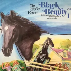 Cover - Black Beauty - Folge 1 - Die große Reise