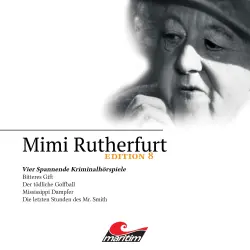 Cover - Mimi Rutherfurt - Edition 8 - Vier Spannende Kriminalhörspiele