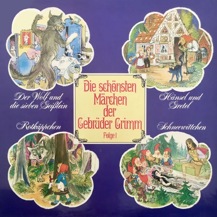Cover von Die schönsten Märchen der Gebrüder Grimm - Folge 1 - Der Wolf und die sieben Geißlein / Hänsel und Gretel / Rotkäppchen / Schneewittchen