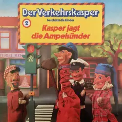 Cover - Der Verkehrskasper - Folge 2 - Kasper jagt die Ampelsünder