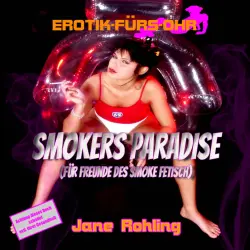 Cover - Jane Rohling - Erotik für's Ohr - Smokers Paradise