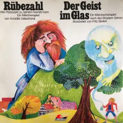 Cover - Gebrüder Grimm - Gebrüder Grimm, Annette Ueberhorst - Rübezahl / Der Geist im Glas