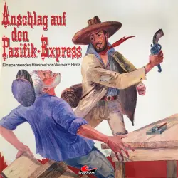Cover - Werner E. Hintz - Werner E. Hintz - Anschlag auf den Pazifik-Express