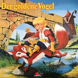 Cover - Gebrüder Grimm - Gebrüder Grimm - Der goldene Vogel