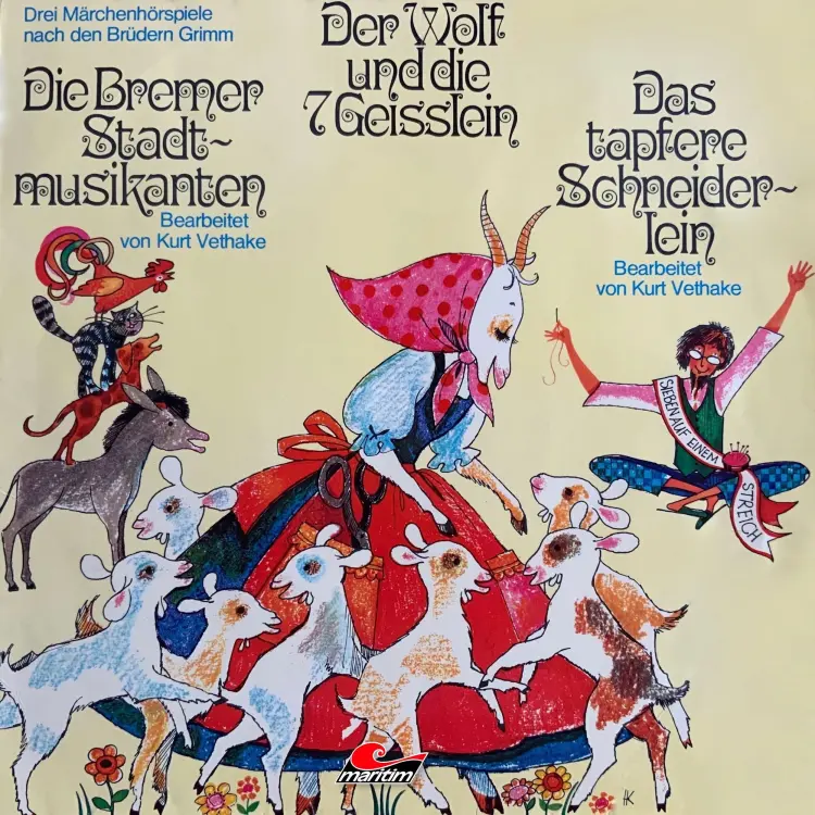 Cover von Gebrüder Grimm - Märchenhörspiele nach den Brüdern Grimm - Der Wolf und die sieben Geißlein, Die Bremer Stadtmusikanten, Das tapfere Schneiderlein