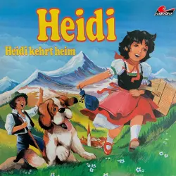 Cover - Heidi - Folge 2 - Heidi kehrt heim