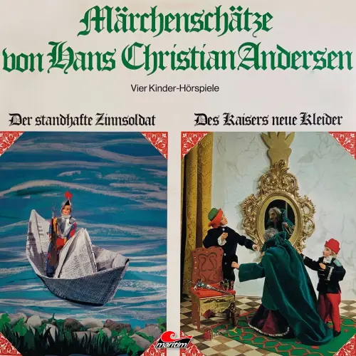 Cover von Hans Christian Andersen - Märchenschätze von Hans Christian Andersen - Der standhafte Zinnsoldat, Des Kaisers neue Kleider, Die Prinzessin auf der Erbse, Das hässliche junge Entlein