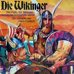 Cover - Die Wikinger - Folge 1 - Wie Rollo, der Wikinger, Herzog der Normandie wurde