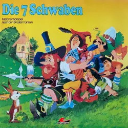 Cover - Gebrüder Grimm - Gebrüder Grimm - Die 7 Schwaben