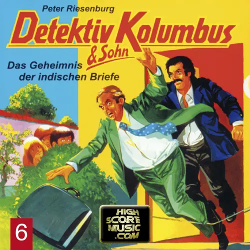 Cover von Detektiv Kolumbus & Sohn - Folge 6 - Das Geheimnis der indischen Briefe