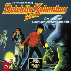 Cover - Detektiv Kolumbus & Sohn - Folge 5 - Die Jagd auf einen schwarzen Schatten