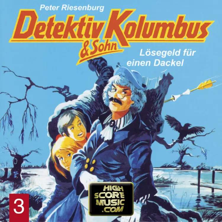Cover von Detektiv Kolumbus & Sohn - Folge 3 - Lösegeld für einen Dackel