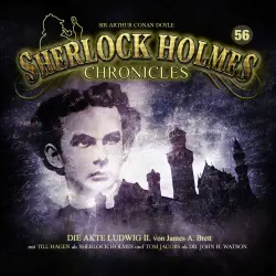 Cover - Sherlock Holmes Chronicles - Folge 56 - Die Akte Ludwig II.