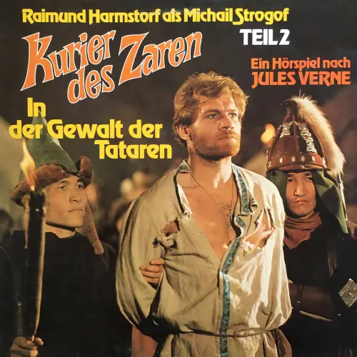 Cover von Jules Verne - Folge 2 - Der Kurier des Zaren - In der Gewalt der Tataren